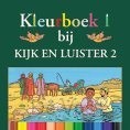 Kijk en luister, kleurboek 2