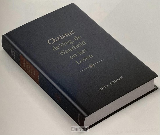 Christus de Weg de Waarheid en het Leven