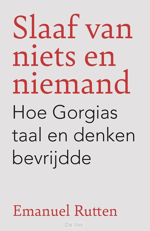 Slaaf van niets en niemand