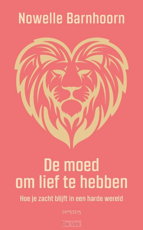 De moed om lief te hebben