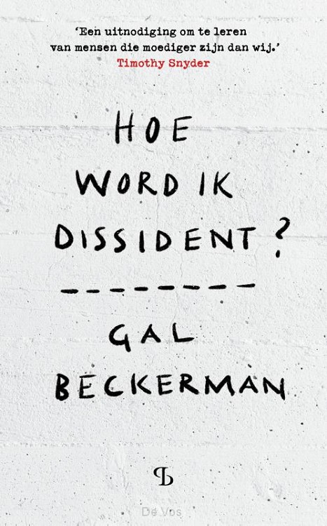 Hoe word ik dissident?