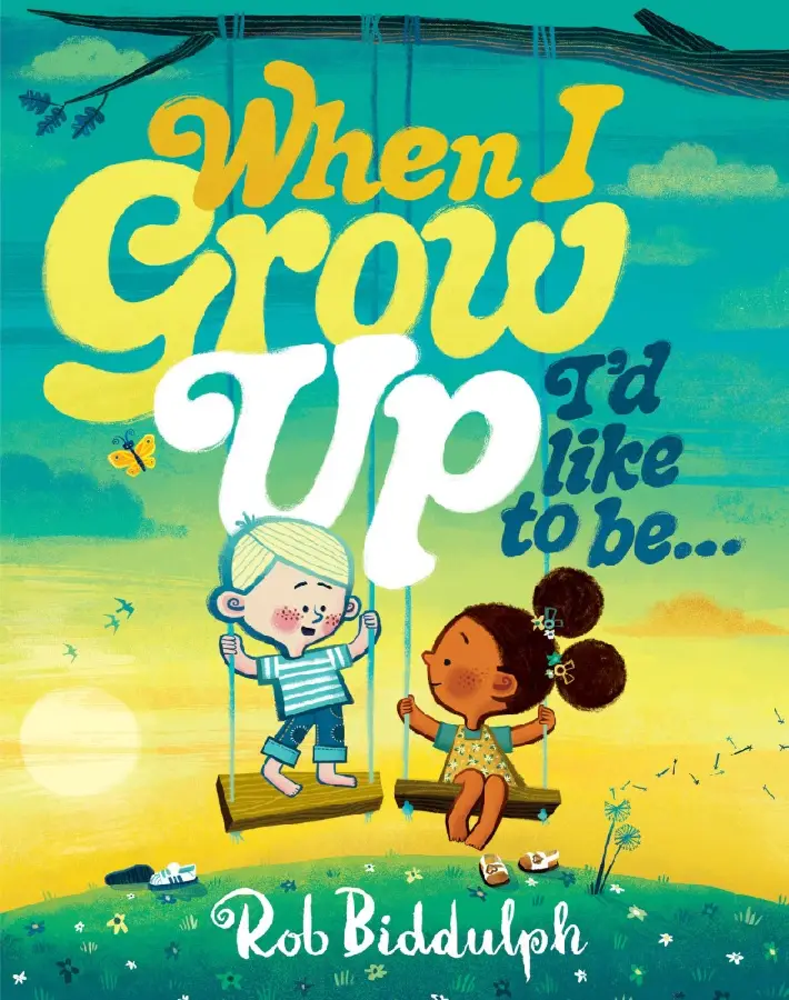 When I Grow Up I'd Like to Be...