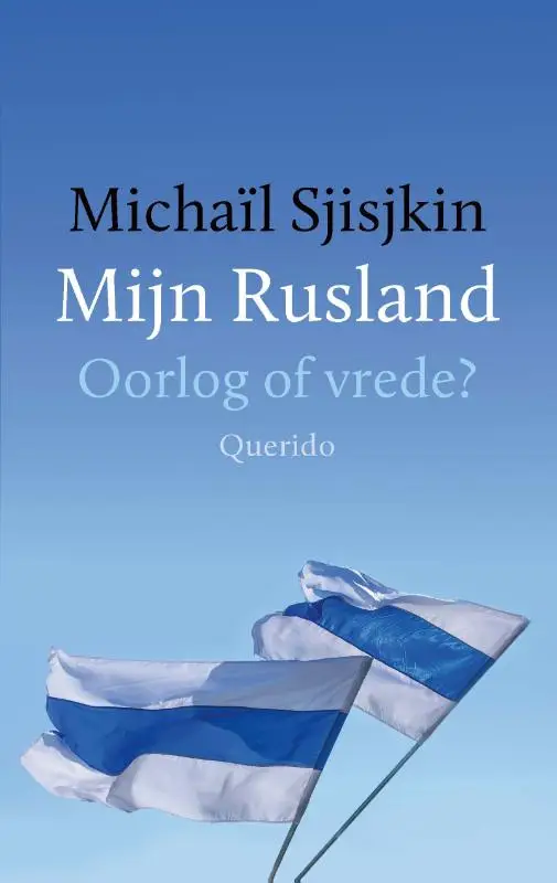 Mijn Rusland, oorlog of vrede