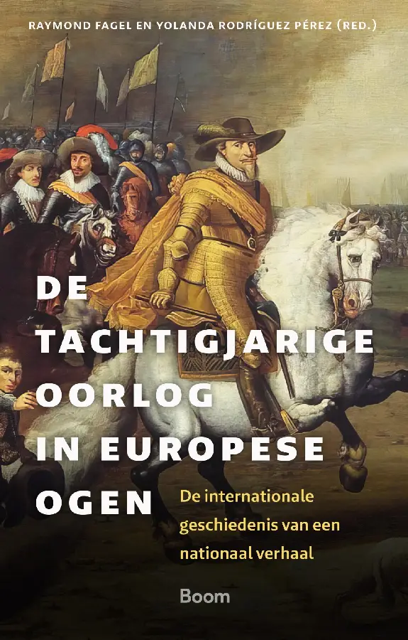 De Tachtigjare Oorlog in Europese ogen