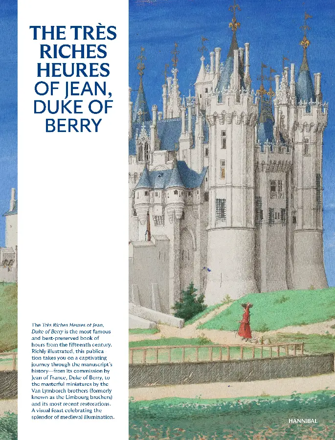 The Très Riches Heures of Jean, Duke of Berry