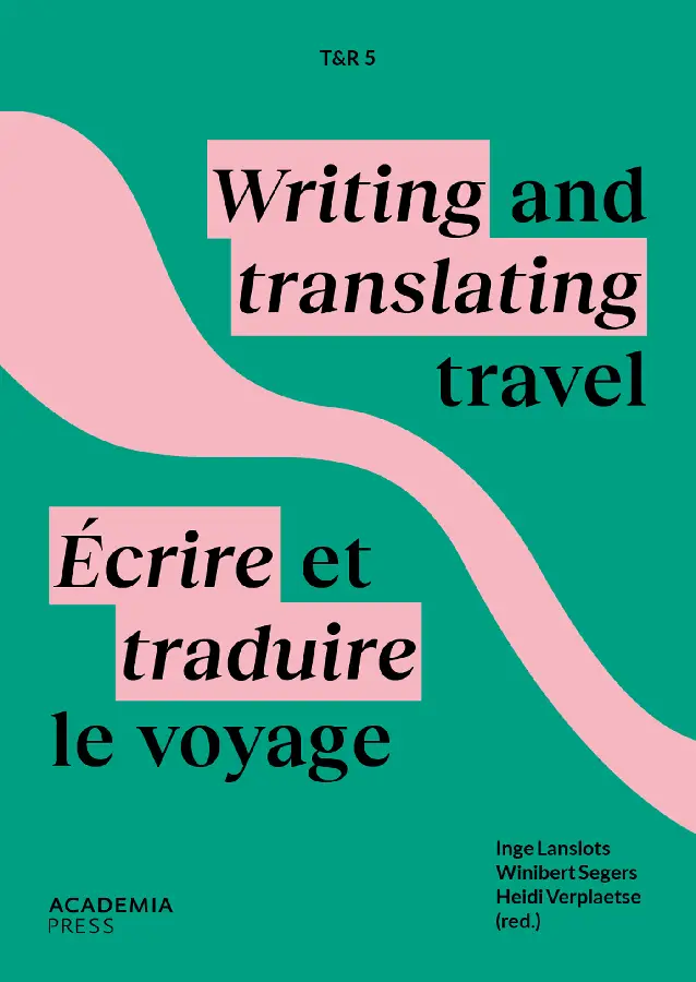 T&R5: Écrire et traduire le voyage / Writing and translating travel
