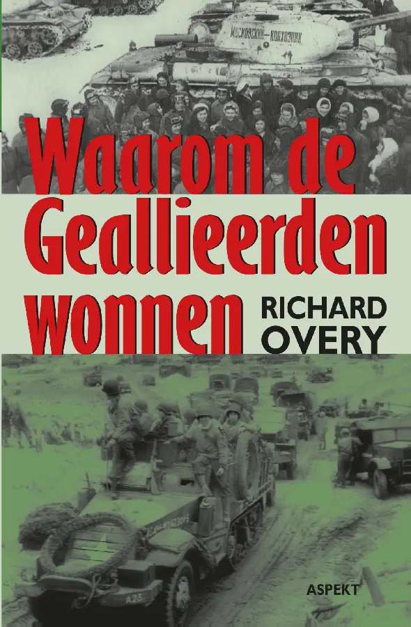 Waarom de geallieerden wonnen