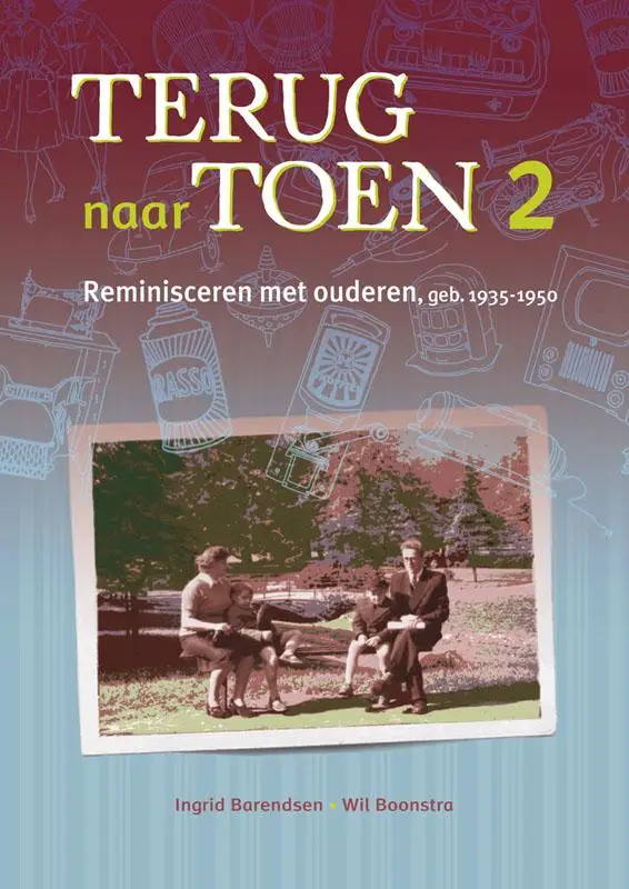 Terug naar toen 2 Reminisceren met...