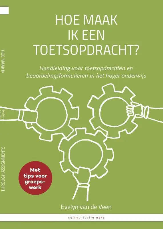 Hoe maak ik een toetsopdracht? / How to asses students through assignments