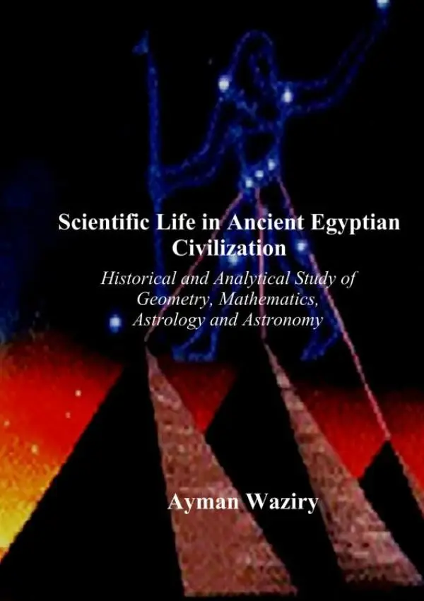 Scientific Life in Ancient Egyptian Civilization