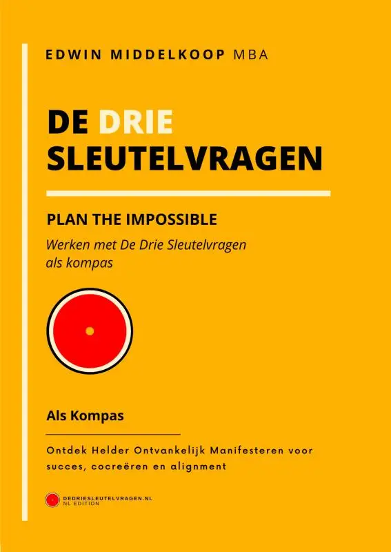 De Drie Sleutelvragen als kompas