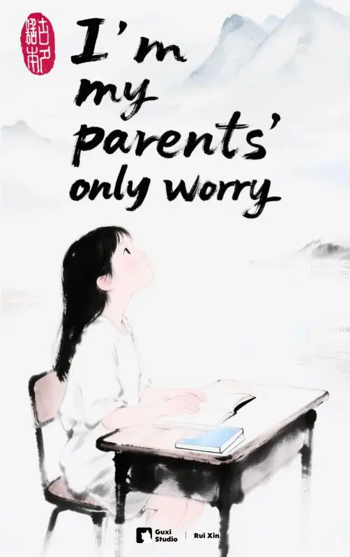 I'm My Parents' Only Worry