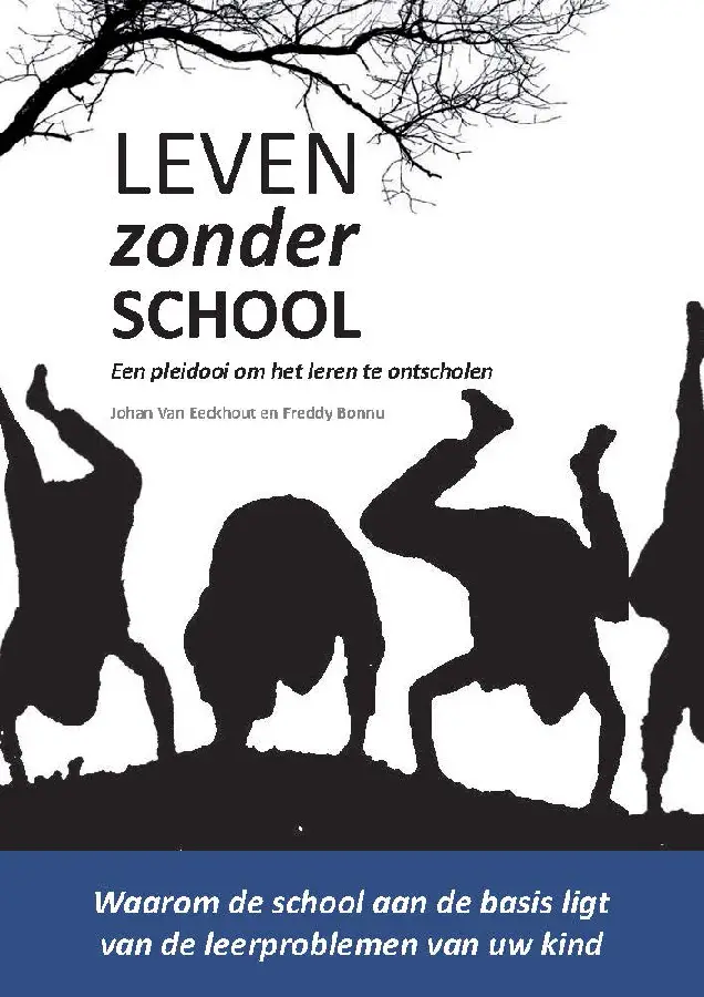 Leven zonder school