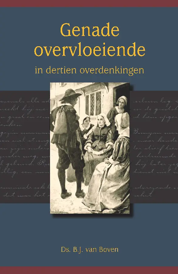 Genade overvloeiende 13 overdenkingen