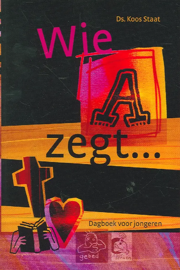 Wie a zegt, moet ook b zeggen