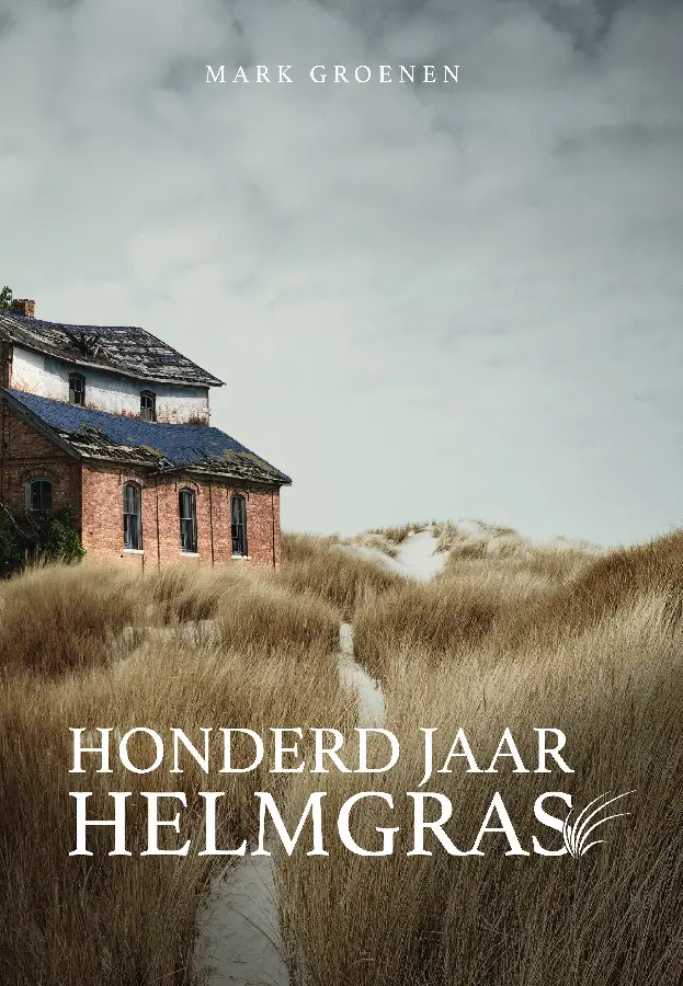 Honderd jaar helmgras