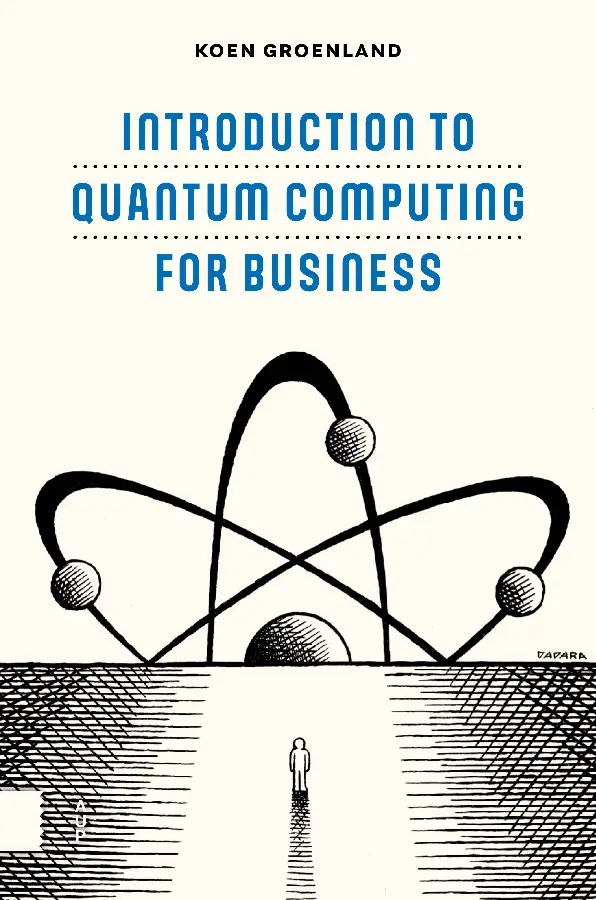Introduction to Quantum Computing for Business