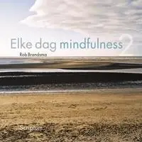 Elke dag meer mindfulness