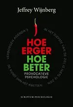 Hoe erger, hoe beter