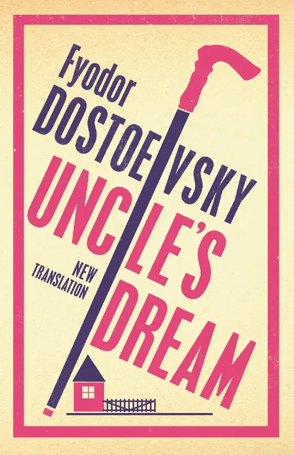 Uncle's Dream: New Translation