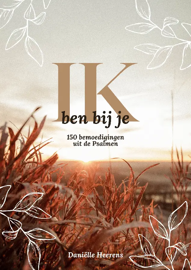Ik ben bij je, 150 bemoedigingen Psalmen
