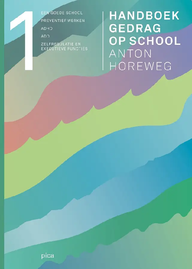 Handboek gedrag op school / deel 1