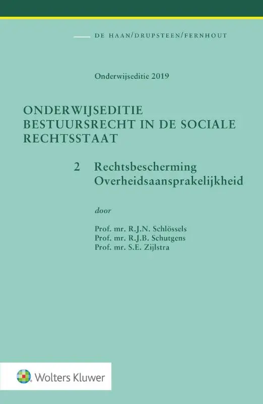 Onderwijseditie Bestuursrecht in de sociale rechtsstaat / 2. Rechtsbescherming, Overheidsaansprakelijkheid