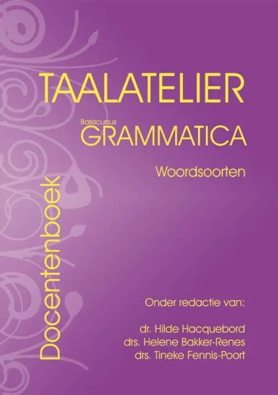 Woordsoorten basiscursus grammatica / Taalatelier / Docentenboek