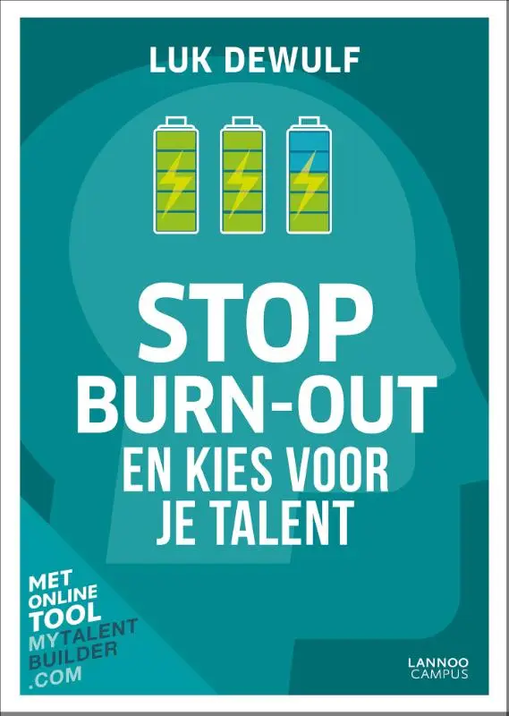 Stop burn-out en kies voor je talent