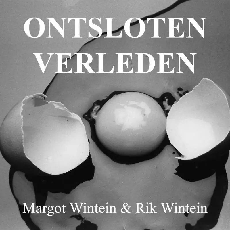 ontsloten verleden