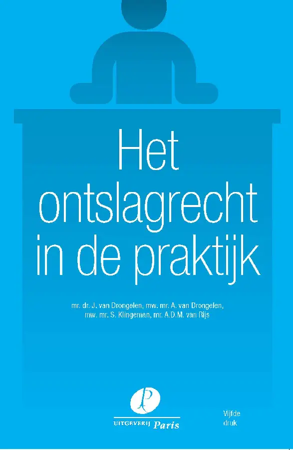 Het ontslagrecht in de praktijk