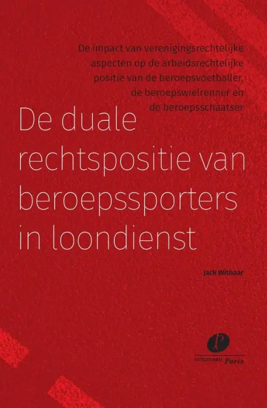 De duale rechtspositie van beroepssporters in loondienst