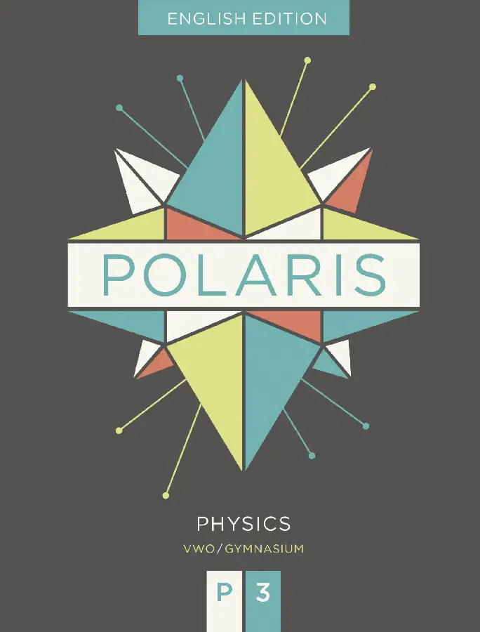 POLARIS physics leerboek vwo/gymnasium 3 - English edition