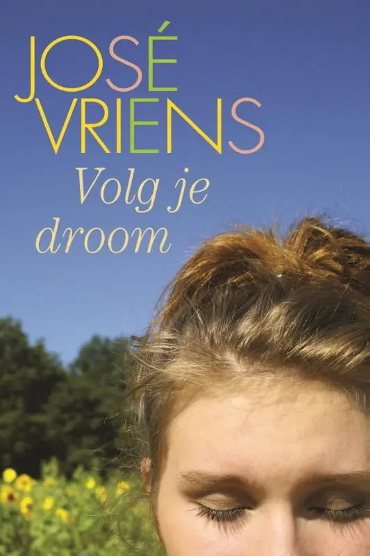 Volg je droom
