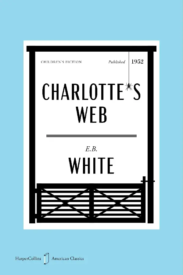 White, E: Charlotte's Web American Classics Edition