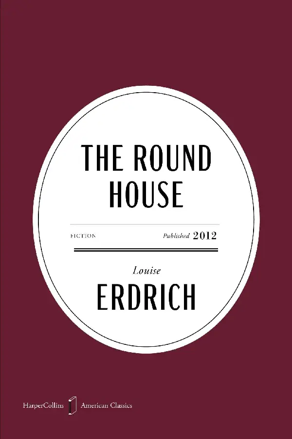 Erdrich, L: Round House American Classics Edition