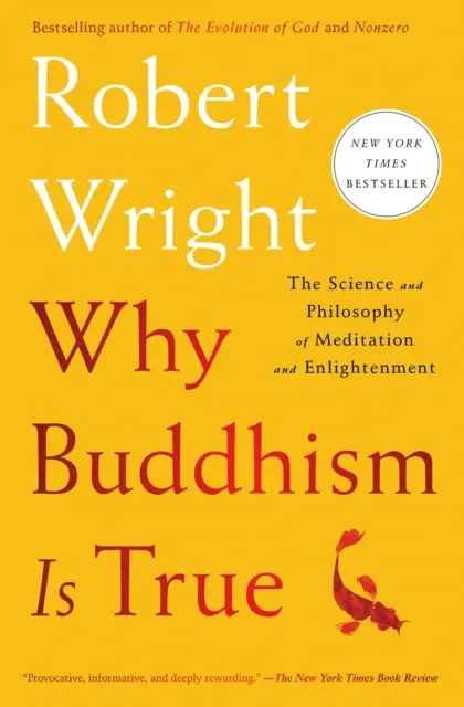 Why Buddhism Is True