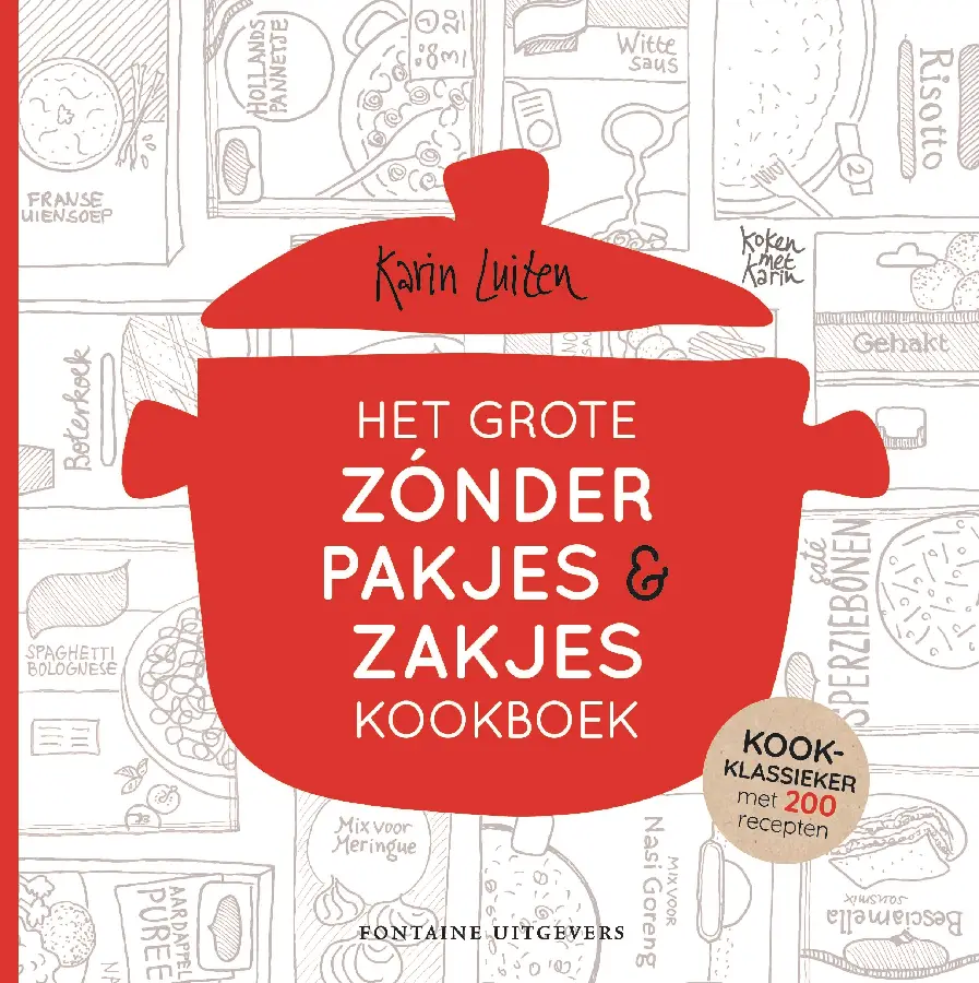 Grote zonder pakjes en zakjes kookboek