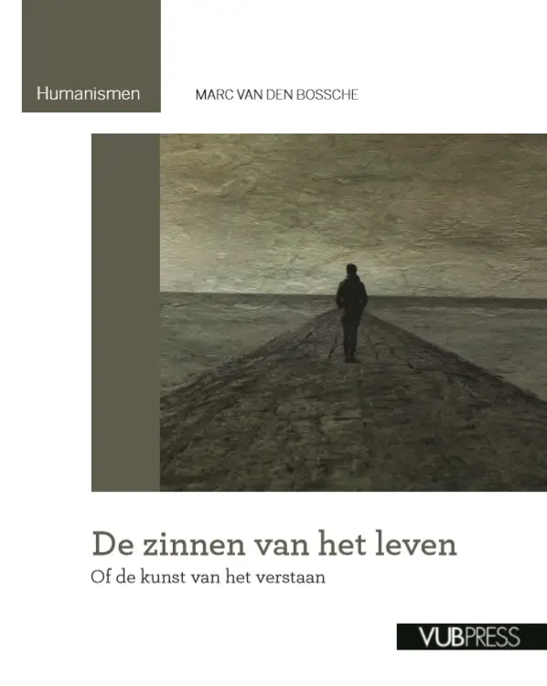 De zinnen van het leven, of De kunst van het verstaan