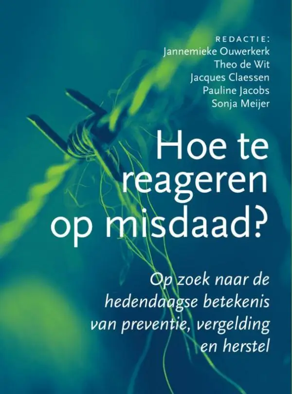 Hoe te reageren op misdaad?