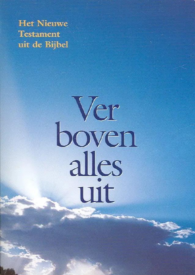 Ver boven alles uit N.T. kleine editie