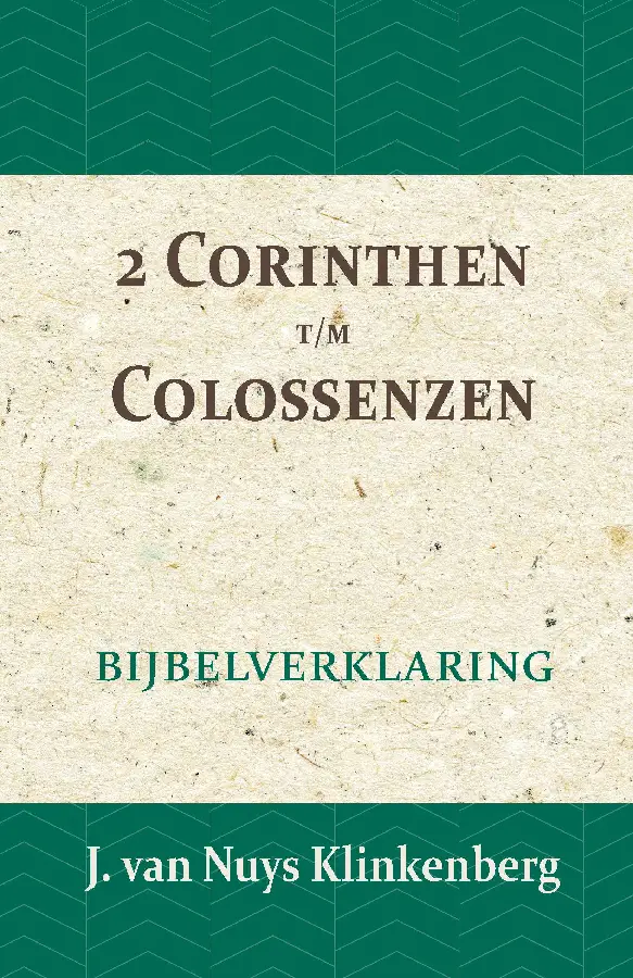 2 Corinthen t/m Colossenzen