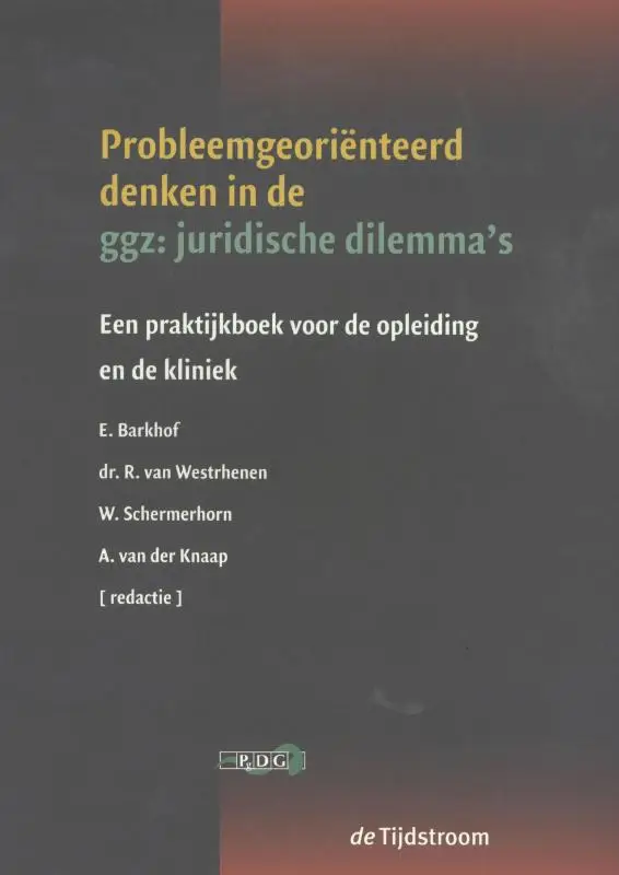 Probleemgeoriënteerd denken over gezondheidsjuridische vragen in de ggz