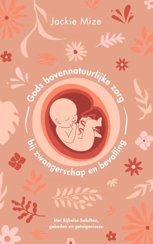 Gods bovennatuurlijke zorg bij zwangersc