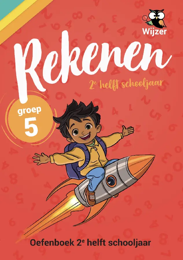 Groep 5 2e helft schooljaar / Rekenen / Oefenboek