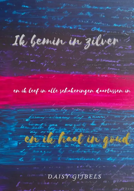 Ik bemin in zilver en ik haat in goud