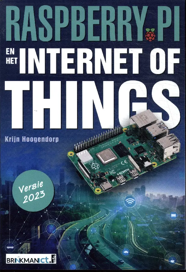 Raspberry Pi en het Internet of Things, versie 2023