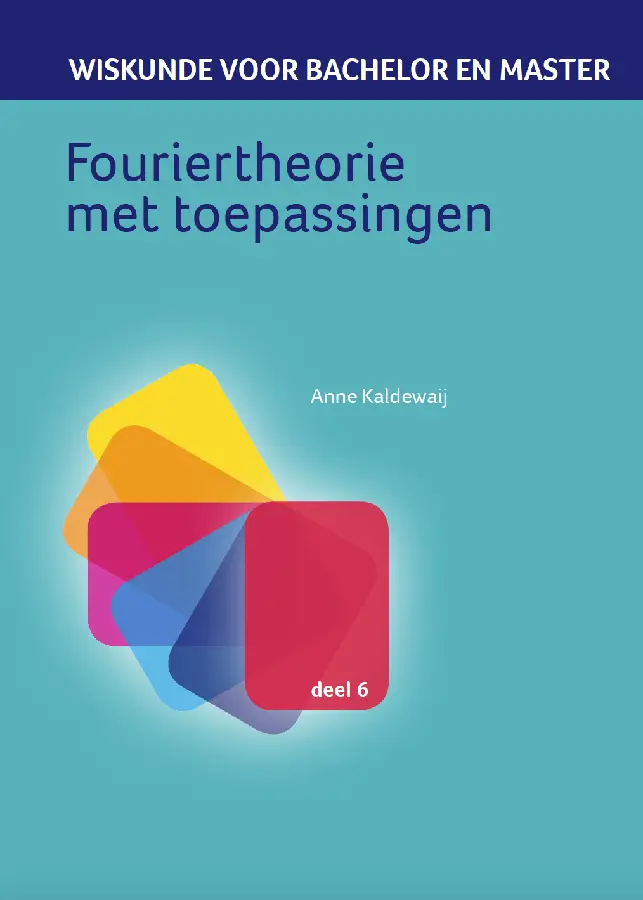Fouriertheorie met toepassingen