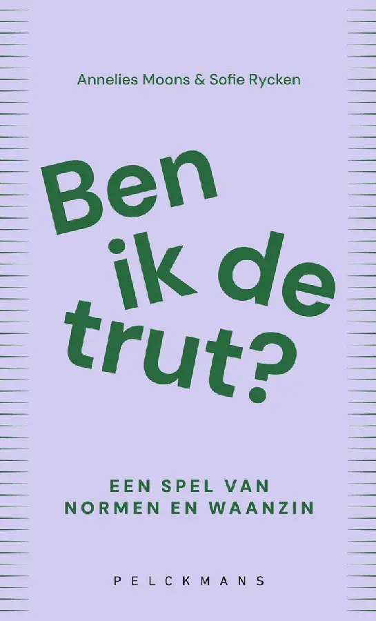 Ben ik de trut?