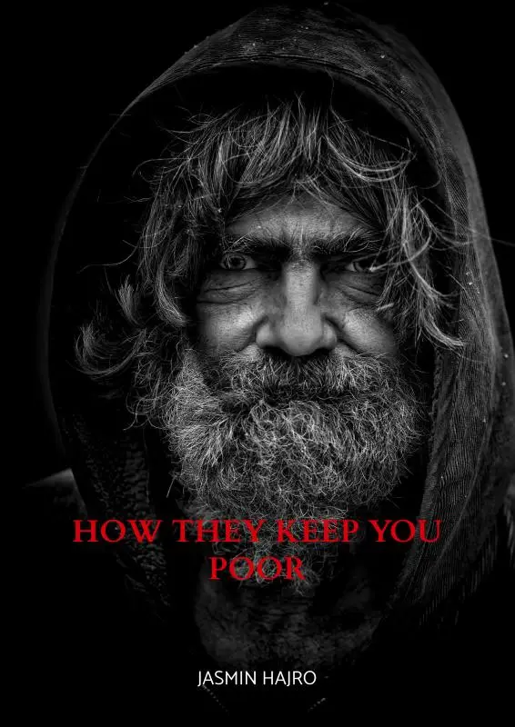 How they keep you poor